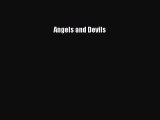 Download Angels and Devils Ebook Online