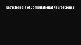 Read Encyclopedia of Computational Neuroscience Ebook Free