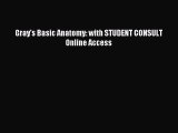 Download Gray's Basic Anatomy: with STUDENT CONSULT Online Access Ebook Free