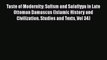 Download Taste of Modernity: Sufism and Salafiyya in Late Ottoman Damascus (Islamic History