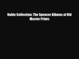 [PDF] Noble Collection: The Spencer Albums of Old Master Prints Download Online