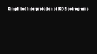 PDF Simplified Interpretation of ICD Electrograms PDF Book Free