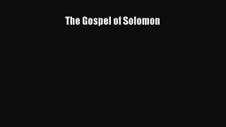 Download The Gospel of Solomon PDF Online