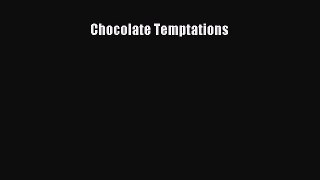 Read Chocolate Temptations PDF Online