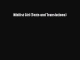 Read Nihilist Girl (Texts and Translations) Ebook Free