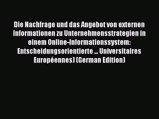 Read Die Nachfrage und das Angebot von externen Informationen zu Unternehmensstrategien in