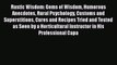 Read Rustic Wisdom: Gems of Wisdom Humorous Anecdotes Rural Psychology Customs and Superstitions