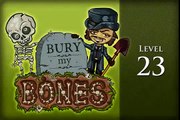 Bury my Bones Walkthrough - Level 23