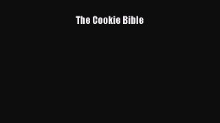 Read The Cookie Bible Ebook Free