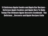 Read 51 Delicious Apple Cookie and Apple Bar Recipes - Delicious Apple Cookies and Apple Bars