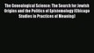 Read Books The Genealogical Science: The Search for Jewish Origins and the Politics of Epistemology