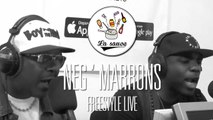 NEG' MARRONS - #LaSauce: Freestyle Live sur OKLM Radio