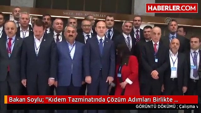 Bakan Soylu: Kıdem Tazminatında Çözüm Adımları Birlikte Atılacak