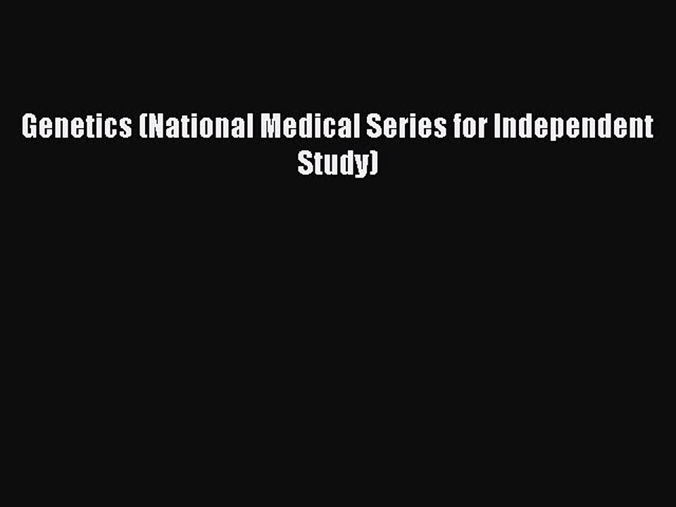 Read Genetics (National Medical Series for Independent Study) Ebook Free
