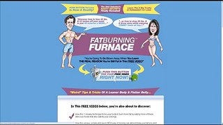 Fat Burning Furnace Review - Successful and Easy way to Lose Fat