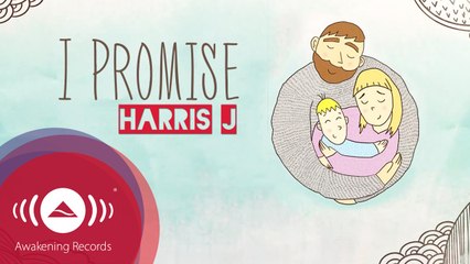Harris J - I Promise - Official Lyric Video