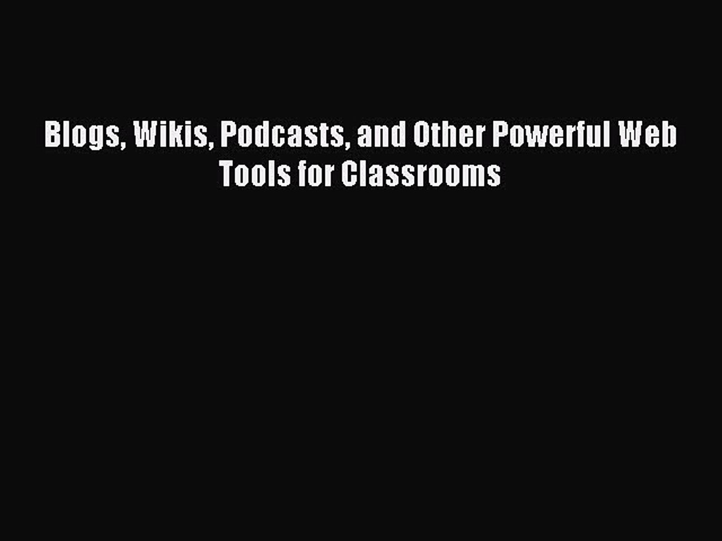 ⁣read here Blogs Wikis Podcasts and Other Powerful Web Tools for Classrooms