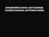 best book Demystify Math Science and Technology: Creativity Innovation and Problem-Solving