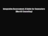 best book Integrative Assessment: A Guide for Counselors (Merrill Couseling)