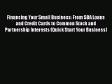 READbookFinancing Your Small Business: From SBA Loans and Credit Cards to Common Stock and