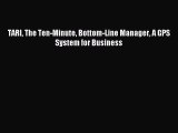 Download TARI The Ten-Minute Bottom-Line Manager A GPS System for Business E-Book Download