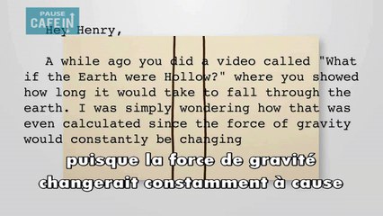 S'il y avait un trou au milieu de la Terre reliant les deux pôles, combien de temps la chute durerait ?