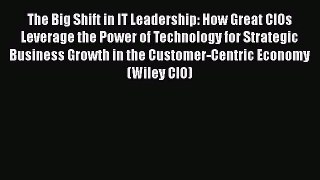 EBOOKONLINEThe Big Shift in IT Leadership: How Great CIOs Leverage the Power of Technology