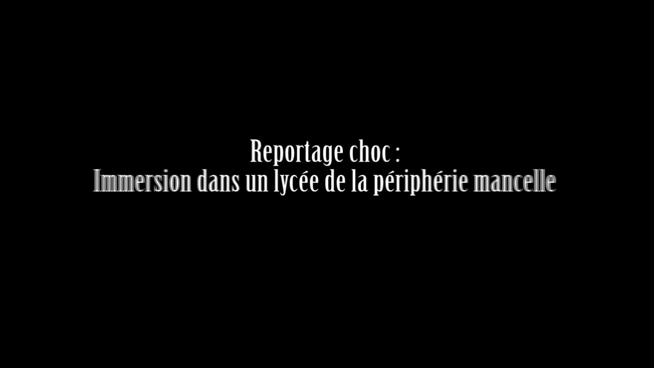 Reportage choc : immersion dans un lycée de la périphérie mancelle