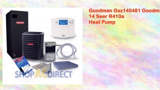 Goodman Gsz140481 Goodman 14 Seer R410a Heat Pump