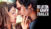 New Hindi Movie Do Lafzon Ki Kahani || Official Trailer 2 || Randeep Hooda || Kajal Aggarwal || 2016