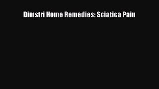 Read Dimstri Home Remedies: Sciatica Pain PDF Online