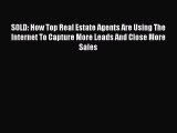 EBOOKONLINESOLD: How Top Real Estate Agents Are Using The Internet To Capture More Leads And