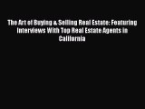 READbookThe Art of Buying & Selling Real Estate: Featuring Interviews With Top Real Estate