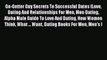 Download Go-Getter Guy Secrets To Successful Dates (Love Dating And Relationships For Men Men