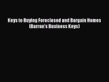 READbookKeys to Buying Foreclosed and Bargain Homes (Barron's Business Keys)FREEBOOOKONLINE