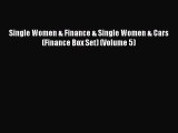 EBOOKONLINESingle Women & Finance & Single Women & Cars (Finance Box Set) (Volume 5)READONLINE
