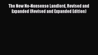 READbookThe New No-Nonsense Landlord Revised and Expanded (Revised and Expanded Edition)READONLINE