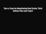 EBOOKONLINETips & Traps for Negotiating Real Estate Third Edition (Tips and Traps)BOOKONLINE