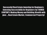 EBOOKONLINESuccessful Real Estate Investing for Beginners: Investing Successfully for Beginners