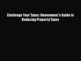 EBOOKONLINEChallenge Your Taxes: Homeowner's Guide to Reducing Property TaxesBOOKONLINE