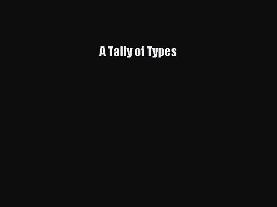 Read A Tally of Types Ebook Free