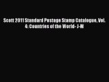 Read Scott 2011 Standard Postage Stamp Catalogue Vol. 4: Countries of the World- J-M Ebook