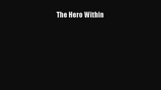 Download The Hero Within  EBook