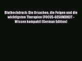 Read Bluthochdruck: Die Ursachen die Folgen und die wichtigsten Therapien (FOCUS-GESUNDHEIT