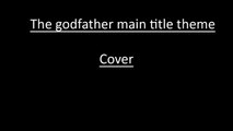 The godfather main title theme   Guitar cover