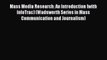 Read Mass Media Research: An Introduction (with InfoTrac) (Wadsworth Series in Mass Communication