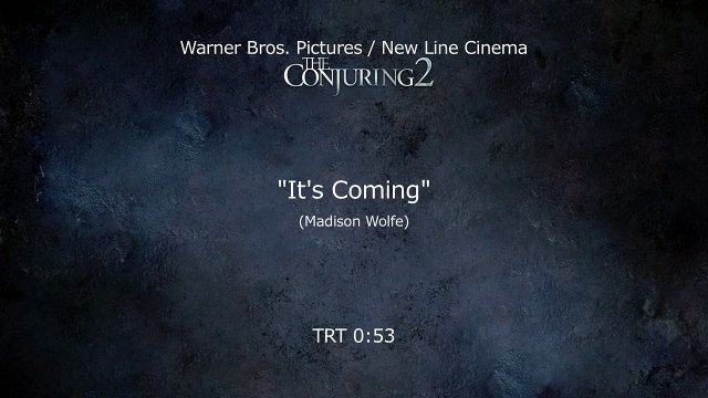 The Conjuring 2 - It's coming