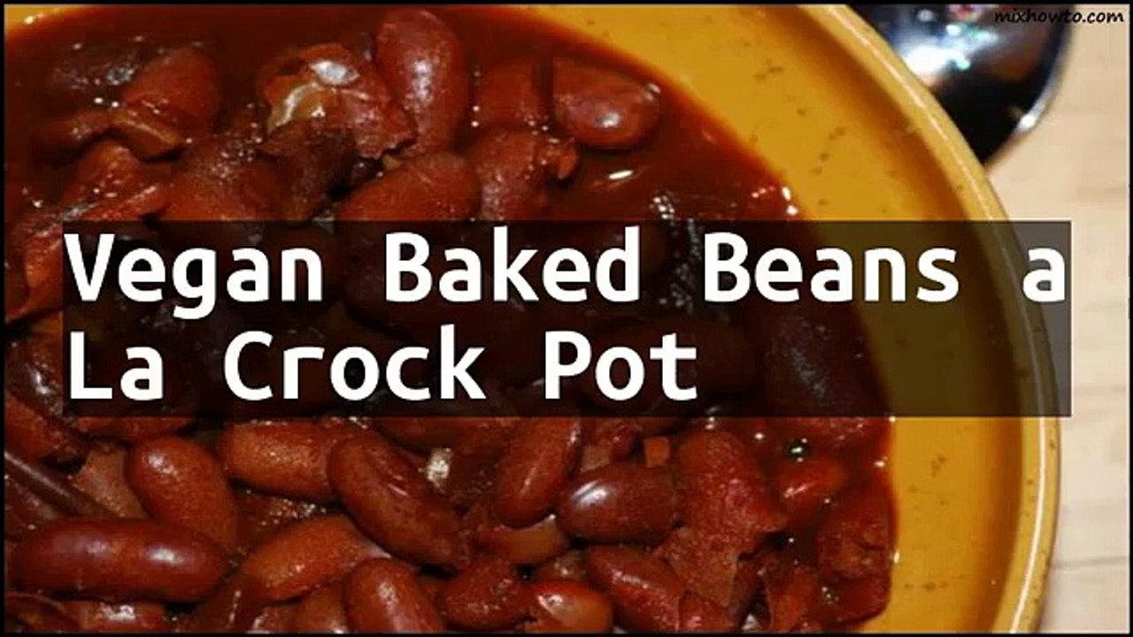 Recipe Vegan Baked Beans a La Crock Pot