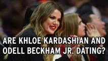 Are Khloe Kardashian And Odell Beckham Jr. Dating