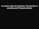 Read Las nuevas reglas del marketing / The new rules of marketing and PR (Spanish Edition)